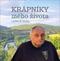 Pecka Ladislav: Krápníky mého života