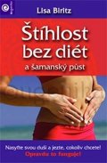Biritz Lisa: Štíhlost bez diet a šamanský půst