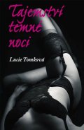 Tomková Lucie: Tajemství temné noci
