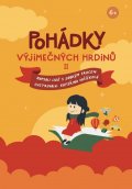kolektiv autorů: Pohádky výjimečných hrdinů II
