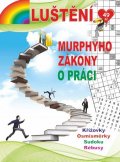 neuveden: Luštění 2/2021 - Murphyho zákony o prác