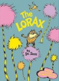 Dr. Seuss: The Lorax: Special How to Save the Planet edition