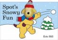 Hill Eric: Spot´s Snowy Fun Finger Puppet Book