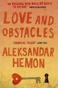 Hemon Aleksandar: Love and Obstacles
