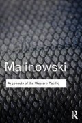 Malinowski Bronislaw: Argonauts of the Western Pacific