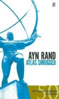 Rand Ayn: Atlas Shrugged