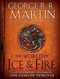 Martin George R. R.: The World of Ice & Fire - The Untold History