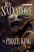 Salvatore R. A.: The Pirate King