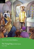 Wilde Oscar: PEAR | Level 3: The Young King and Other Stories Bk/Multi-ROM with MP3 Pack