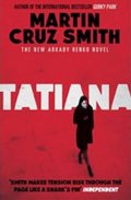 Cruz Smith Martin: Tatiana
