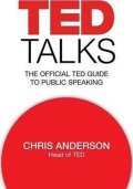 Anderson Chris: TED Talks - The official TED guide to public speaking