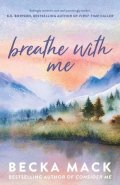 Mack Becka: Breathe With Me