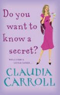Carroll Claudia: Do You Want to Know a Secret?