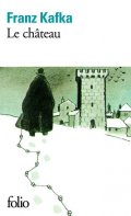 Kafka Franz: Le Château