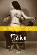 Saudková Sára: Ticho