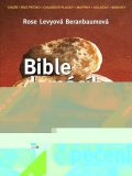 Levyová Beranbaumová Rose: Bible domácího pečení