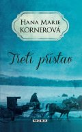 Körnerová Hana Marie: Třetí přístav
