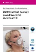 : Ošetřovatelské postupy pro zdravotnické záchranáře III