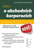Pravda Pavel: Zákon o obchodních korporacích s komentářem