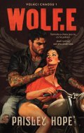 Hope Paisley: Vojáci chaosu 1: Wolf.e
