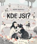 Bartolj Marta: Kde jsi?