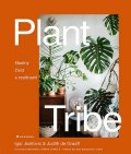 Josifovic Igor: Plant Tribe - Šťastný život s rostlinami
