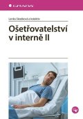 Slezáková Lenka: Ošetřovatelství v interně II