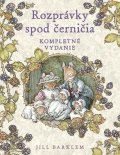 Barklemová Jill: Rozprávky spod černičia (slovensky)