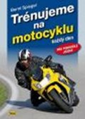 Spiegel Bernt: Trénujeme na motocyklu