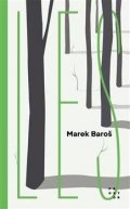 Baroš Marek: Les