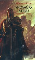 King William: Snovačka stínu