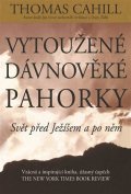 Cahill Thomas: Vytoužené dávnověké pahorky