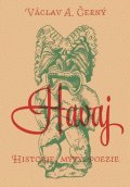 Černý Václav A.: Havaj - Historie, mýty, poezie