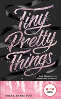 Charaipotra Sona: Tiny Pretty Things - Krása, která bolí ...