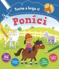 Brettová Anna: Tvořím a hraju si: PONÍCI