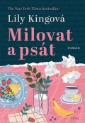 Kingová Lily: Milovat a psát