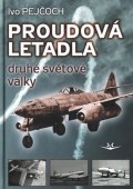 Pejčoch Ivo: Proudová letadla druhé světové války