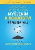 Hill Napoleon: 5 základních principů z knihy Myšlením k bohatství