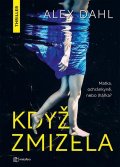 Dahl Alex: Když zmizela