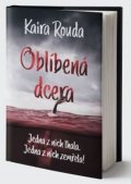 Rouda Kaira: Oblíbená dcera