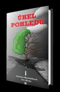 Maršálková Liliana, Hrišo Ivo: Úhel pohledu