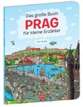 Viltová Alena: Das grosse Buch PRAG fuer kleine Erzaehler