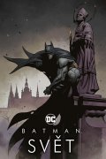 kolektiv autorů: Batman - Svět