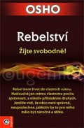 Osho: Rebelství - Žijte svobodně