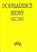 Drábek Václav: Popularizace hudby