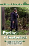 Sobotka Richard: Pytláci v Beskydech
