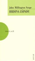 Synge John Millington: Hrdina Západu