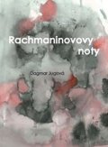 Jugová Dagmar: Rachmaninovovy noty