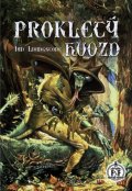 Livingstone Ian: Prokletý hvozd