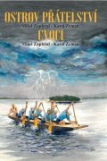: Ostrov přátelství / Cvoci